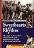 Sweethearts of rhythm: The ...