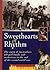 Sweethearts of rhythm by Kay Dreyfus