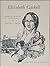 Elizabeth C. Gaskell. A Bibliographical Catalogue of First and by Walter E. Smith