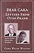 Dear Cara Letters from Otto Frank by Cara Wilson
