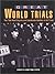 Great World Trials