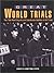 Great World Trials