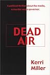 Dead Air by Kerri Miller