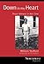 Down in My Heart by William Stafford