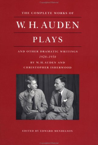 The Complete Works of W.H. Auden: Plays & Other Dramatic Writings, 1928-38 (Hardcover)