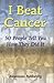 I Beat Cancer by Zack Vaughan