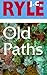 Old Paths