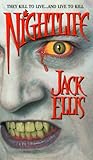 Nightlife by Jack Ellis