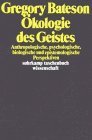 Ökologie Des Geistes