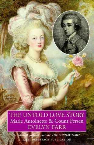 Untold Love Story: Marie Antoinette and Count Fersen (Paperback)