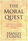 The Moral Quest: Foundations of Christian Ethics (Paperback)
