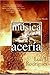 Musica de la Aceria by Luis J. Rodríguez