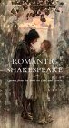 Romantic Shakespeare: Quotes from the Bard on Love and Lovers