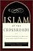 Islam at the Crossroads by Paul A. Marshall
