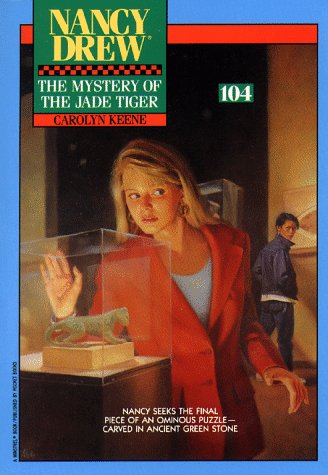 The Mystery of the Jade Tiger (Nancy Drew, #104)