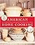 American Home Cooking by Bill Jamison