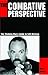 The Combative Perspective: ...