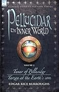 Pellucidar: The Inner World, Vol 2