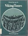 Growing Up in Viking Times
