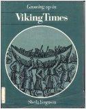 Growing Up in Viking Times (Hardcover)