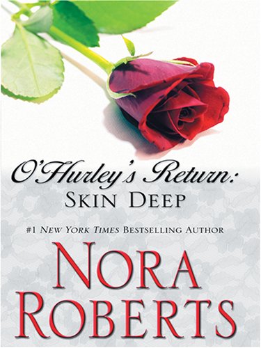 Skin Deep (The O'Hurleys, #3)