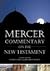 Mercer Commentary on the Ne...