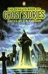 The Penguin Book of Ghost Stories by J.A. Cuddon