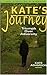 Kate's Journey: Triumph Over Adversity