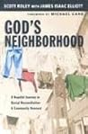 God's Neighborhood: A Hopeful Journey in Racial Reconciliation and Community Renewal