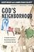 God's Neighborhood: A Hopeful Journey in Racial Reconciliation and Community Renewal