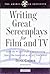 Writing Great Screenplays AFI (Writing Great Screenplays for Film and TV)