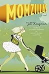 Momzillas by Jill Kargman