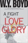 A Fight for Love & Glory