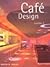 Cafe Design, Vol. 2