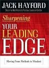 Sharpening Your Leading Edge: Moving from Methods to Mindset