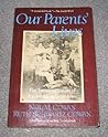 Our Parents' Lives Our Parents' Lives