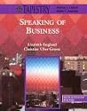 Speaking of Business: Advanced Business-Tapestry Speaking of Business: Advanced Business-Tapestry