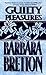 Guilty Pleasures by Barbara Bretton