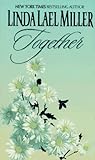 Together by Linda Lael Miller Together by Linda Lael Miller