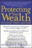 Protecting Your Wealth in Good Times and Bad (Paperback)
