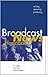 Broadcast News Handbook: Writing, Reporting, and Producing
