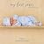 NOT A BOOK My First Years Journal for Boys (Anne Geddes)