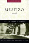 Mestizo: A Novel (Jewish Latin America)