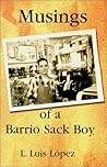Musings of a Barrio Sack Boy (English and Spanish Edition)