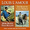 More Brains Than Bullets / The Road to Casa Piedras (Louis L'Amour)