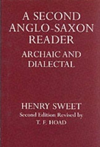 A Second Anglo-Saxon Reader: Archaic and Dialectal (Hardcover)