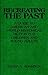 Recreating the Past: A Guide to American and World Historical Fiction for Children and Young Adults