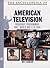 The Encyclopedia of American Television by Ronald W. Lackmann