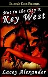 Key West (Hot in the City, #3)