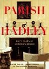 Parish-Hadley: Sixty Years of American Decorating
